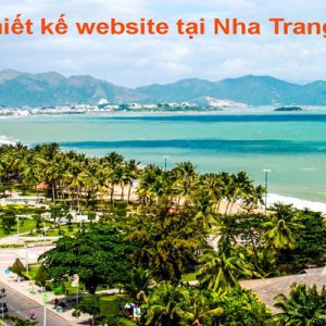 Thiết Kế Website Tại Nha Trang Chuẩn SEO Chuẩn ADWORDs