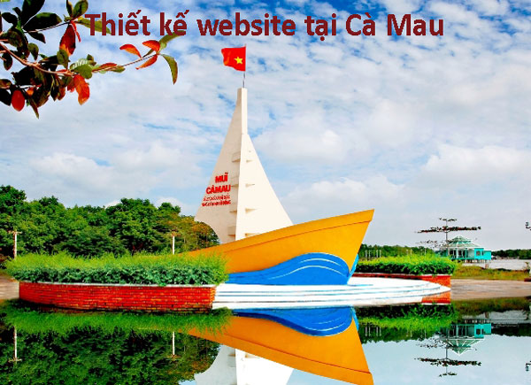 Thiết kế website tại Cà Mau chuyên nghiệp