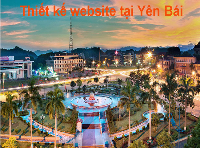 Thiết kế website tại Yên Bái cao cấp