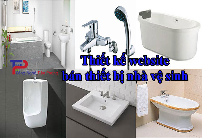 Thiết kế website bán thiết bị nhà vệ sinh hiện đại cao cấp
